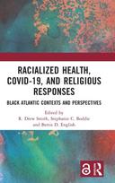 Racialized Health, COVID-19, and Religious Responses