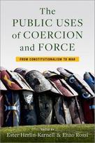 Public Uses of Coercion and Force