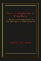 Public Administration's Final Exam