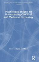 Psychological Insights for Understanding COVID-19 and Media and Technology