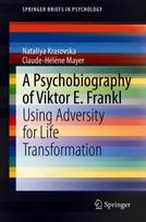 Psychobiography of Viktor E. Frankl