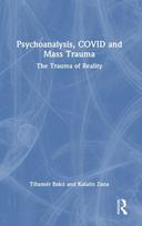 Psychoanalysis, COVID and Mass Trauma