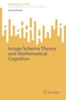 Image Schema Theory and Mathematical Cognition