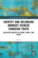 Identity and Belonging among Chinese Canadian Youth