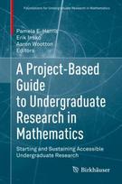 Project-Based Guide to Undergraduate Research in Mathematics