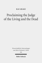 Proclaiming the Judge of the Living and the Dead