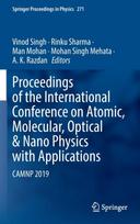 Proceedings of the International Conference on Atomic, Molecular, Optical & Nano Physics with Applications