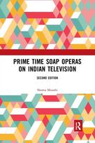 Prime Time Soap Operas on Indian Television