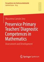 Preservice Primary Teachers’ Diagnostic Competences in Mathematics
