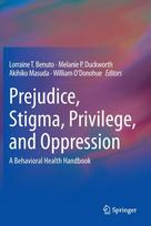 Prejudice, Stigma, Privilege, and Oppression