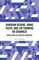 Hanshan Deqing, Wang Fuzhi, and Lin Yunming on Zhuangzi