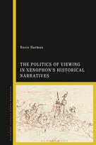 Politics of Viewing in Xenophon’s Historical Narratives