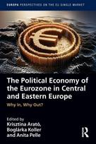 Political Economy of the Eurozone in Central and Eastern Europe