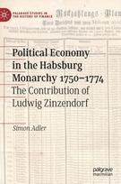 Political Economy in the Habsburg Monarchy 1750–1774