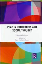 Play in Philosophy and Social Thought