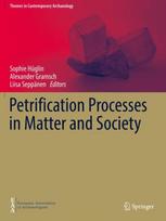 Petrification Processes in Matter and Society