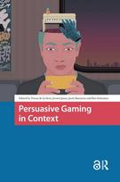 Persuasive Gaming in Context
