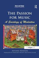 Passion for Music: A Sociology of Mediation