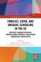 Families, COVID, and Unequal Schooling in the US