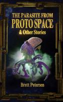 Parasite From Proto Space & Other Stories