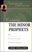 Exploring the Minor Prophets