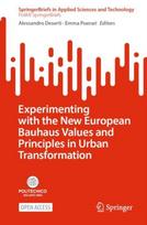 Experimenting with the New European Bauhaus Values and Principles in Urban Transformation