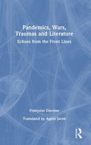 Pandemics, Wars, Traumas and Literature