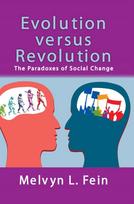 Evolution Versus Revolution