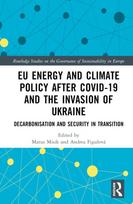 EU Energy and Climate Policy after COVID-19 and the Invasion of Ukraine