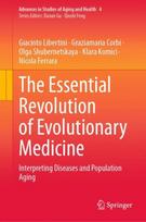 Essential Revolution of Evolutionary Medicine