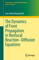Dynamics of Front Propagation in Nonlocal Reaction–Diffusion Equations