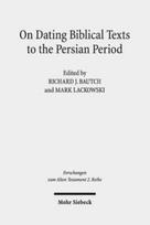 On Dating Biblical Texts to the Persian Period