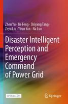 Disaster Intelligent Perception and Emergency Command of Power Grid