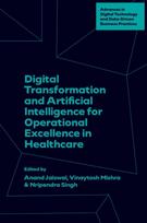 Digital Transformation and Artificial Intelligence for Operational Excellence in Healthcare