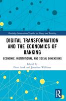 Digital Transformation and the Economics of Banking