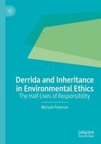Derrida and Inheritance in Environmental Ethics