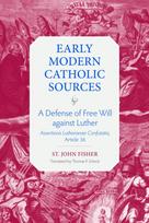 Defense of Free Will Against Luther