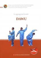 Dawu - Le Qigong Pour La Sante