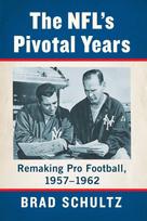 NFL's Pivotal Years
