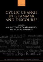 Cyclic Change in Grammar and Discourse