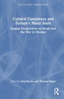 Cultural Complexes and Europe’s Many Souls