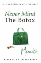 Never Mind the Botox: Meredith