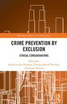 Crime Prevention by Exclusion