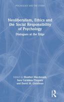Neoliberalism, Ethics and the Social Responsibility of Psychology