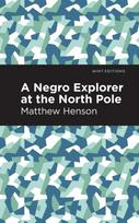 Negro Explorer at the North Pole