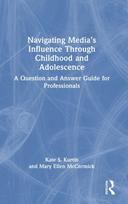 Navigating Media’s Influence Through Childhood and Adolescence
