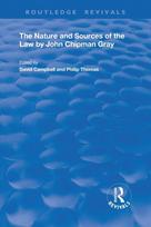 Nature and Sources of the Law by John Chipman Gray