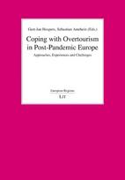 Coping with Overtourism in Post-Pandemic Europe