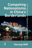 Competing Nationalisms in China’s Borderlands