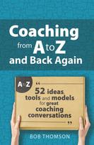 Coaching from A to Z and back again